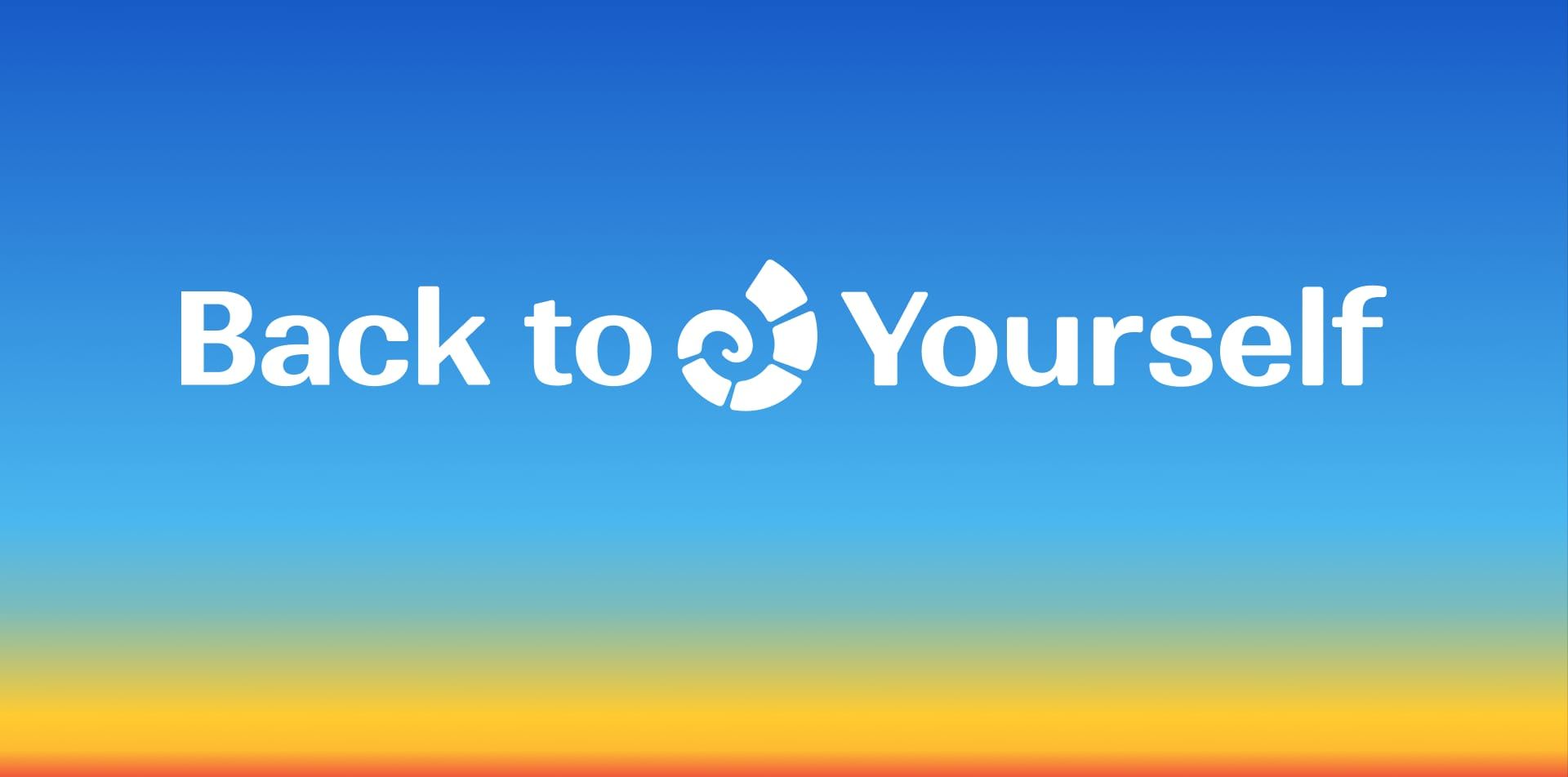 Back to Yourself logo on a blue-to-orange sky gradient